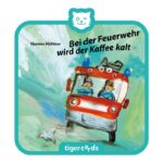 tigercard - Bei der Feuerwehr wird der Kaffee kalt