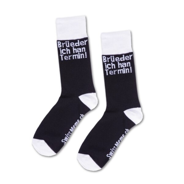 Socken - Brüeder ich han Termin!